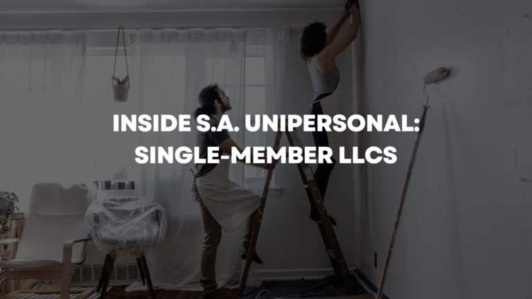 Inside S.A. Unipersonal: Single-Member LLCs